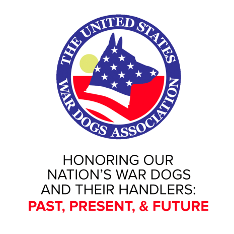 Circular logo of The United States War Dogs Association with the text "Honoring Our Nation&rsquo;s War Dogs and Their Handlers: Past, Present, & Future" below it.